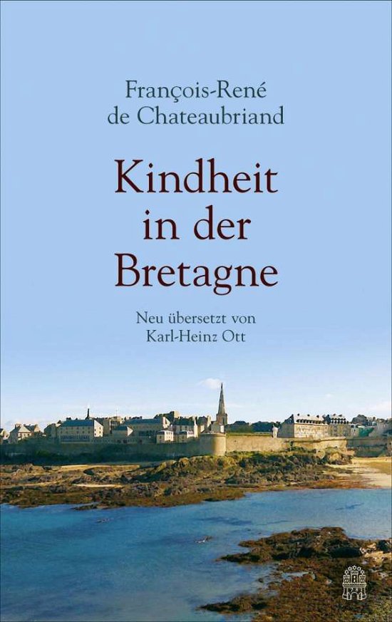 Cover for Chateaubriand · Kindheit in der Bretagne (Buch)