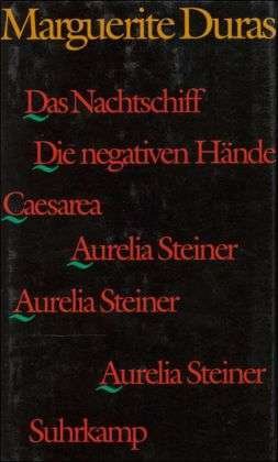 Cover for Marguerite Duras · Nachtschiff; caesarea; neg.hÃ¤nd (Book)