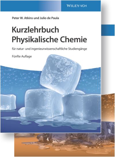 Cover for Atkins, Peter W. (Oxford) · Grundlagen der Physikalischen Chemie: Set aus Lehrbuch und Arbeitbuch (Hardcover Book) (2020)