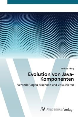 Cover for Pflug · Evolution von Java-Komponenten (Bog) (2012)