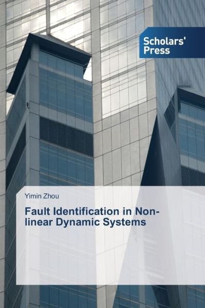Cover for Yimin Zhou · Fault Identification in Non-linear Dynamic Systems (Paperback Bog) (2014)