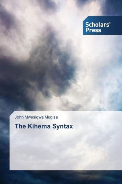 Cover for Mugisa · The Kihema Syntax (Book) (2015)