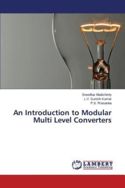 Cover for Madichetty Sreedhar · An Introduction to Modular Multi Level Converters (Paperback Book) (2015)