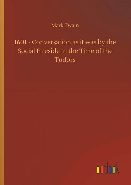 Cover for Twain · 1601 - Conversation as it was by (Book) (2018)