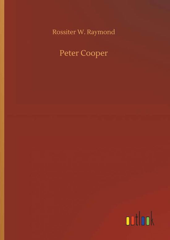 Peter Cooper - Raymond - Bücher -  - 9783732679942 - 15. Mai 2018