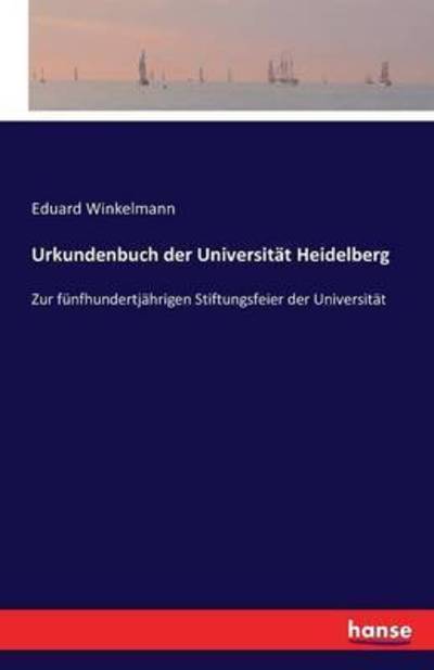 Cover for Winkelmann · Urkundenbuch der Universität (Book) (2016)