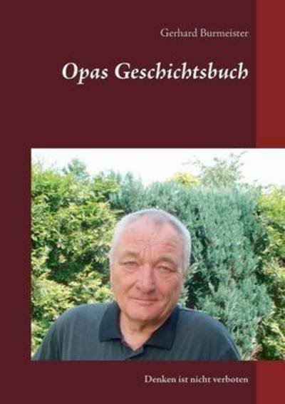 Cover for Burmeister · Opas Geschichtsbuch (Book) (2016)