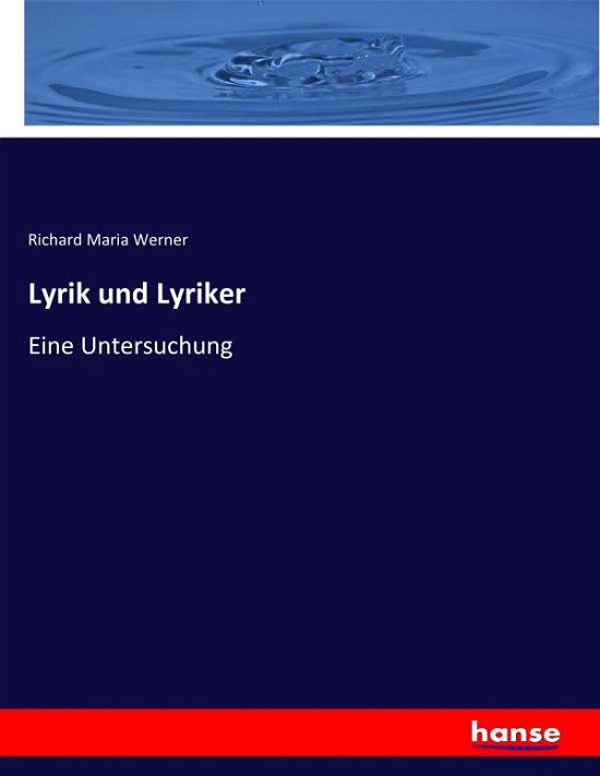 Cover for Werner · Lyrik und Lyriker (Bog) (2017)