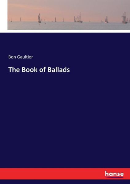 Cover for Gaultier · The Book of Ballads (Book) (2017)