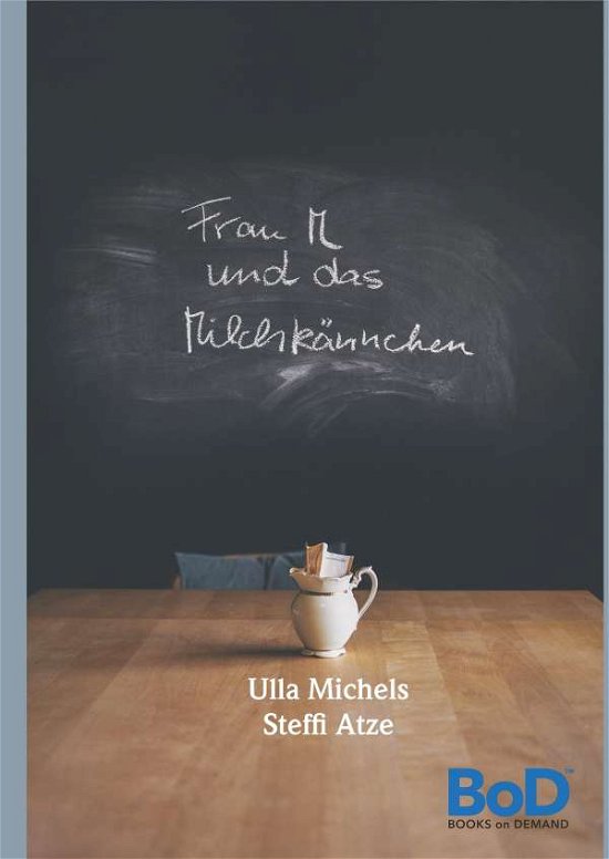 Cover for Michels · Frau M und das Milchkännchen (Bok)