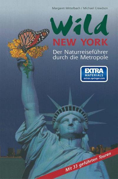 Cover for Margaret Mittelbach · Wild New York: Der Naturreisefuhrer Durch Die Metropole (Hardcover Book) [1999 edition] (1999)