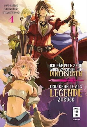 Cover for Ezo Gingitsune · Ich kämpfte zehn Jahre zwischen den Dimensionen und kehrte als Legende zurück 04 (Paperback Bog) (2022)