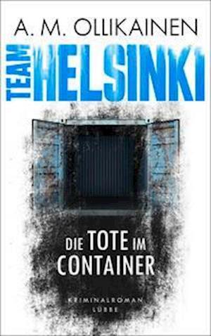 Cover for A. M. Ollikainen · Team Helsinki (Paperback Book) (2022)