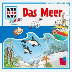 Cover for Was Ist Was Junior · Folge 17: Das Meer (CD) (2011)