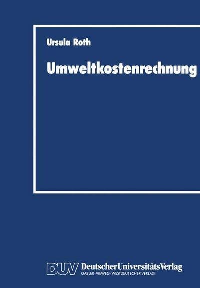 Cover for Ursula Roth · Umweltkostenrechnung (Paperback Book) [1992 edition] (1992)