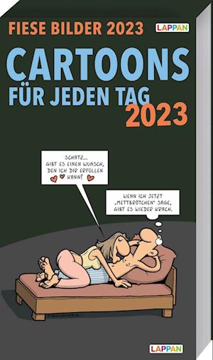 Cover for Lappan Verlag · Fiese Bilder Cartoons für jeden Tag 2023: Tageskalender (Calendar) (2022)