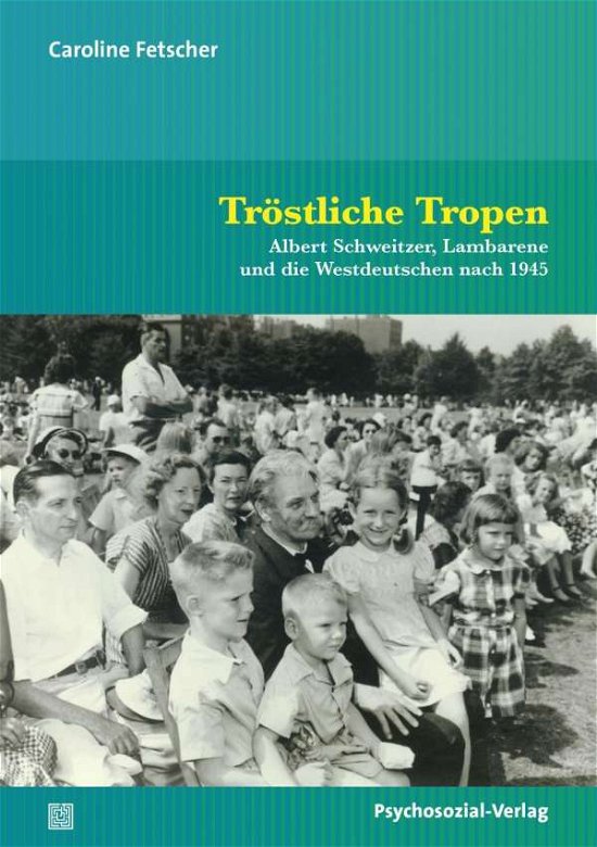 Cover for Fetscher · Tröstliche Tropen (Bok)