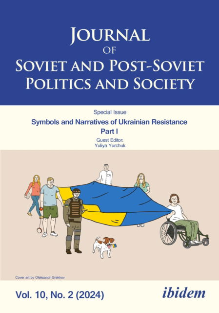 Cover for Journal of Soviet and Post-Soviet Politics and Society: Symbols and Narratives of Ukrainian Resistance. Part I, 2024/2 - Journal of Soviet and Post-Soviet Politics and Society (Paperback Book) [New edition] (2025)