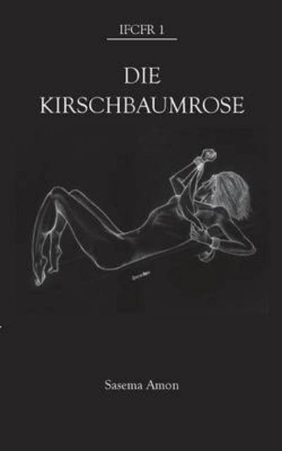 Cover for Amon · Die Kirschbaumrose (Bok) (2016)