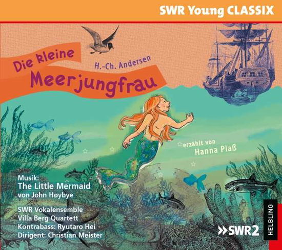 Die kleine Meerjungfrau - Plaß,Hanna / Villa Berg Quartett / SWR Vokalensemble - Music - Helbling Verlag - 9783862273942 - August 2, 2019