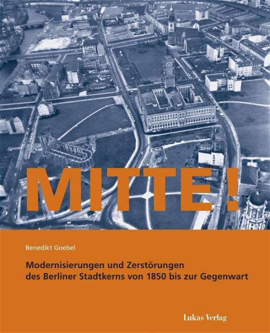Cover for Goebel · Mitte! (Book)