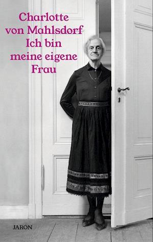 Cover for Charlotte von Mahlsdorf · Ich bin meine eigene Frau (Book) (2024)