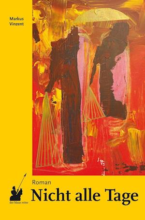 Cover for Markus Vinzent · Nicht alle Tage (Book) (2025)