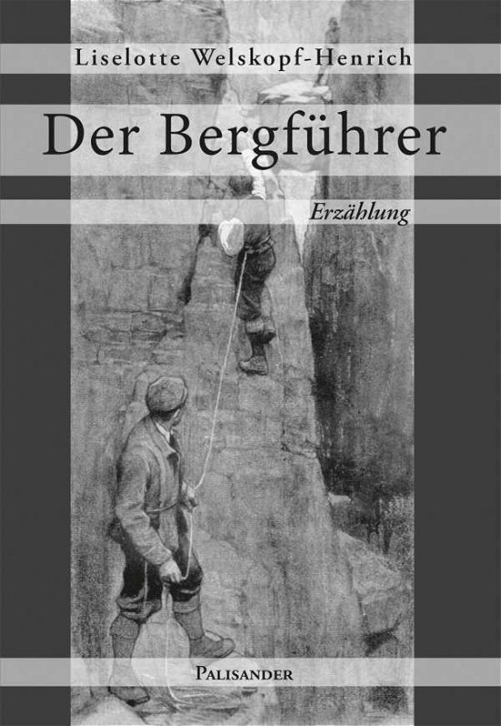 Cover for Welskopf-Henrich · Der Bergführer (Bog)