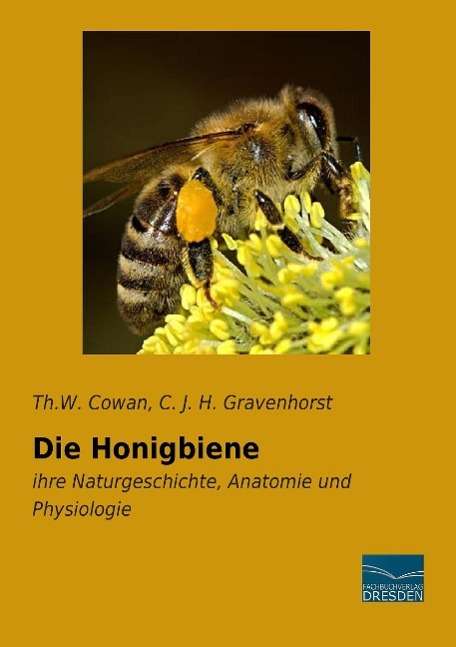 Cover for Cowan · Die Honigbiene (Book)