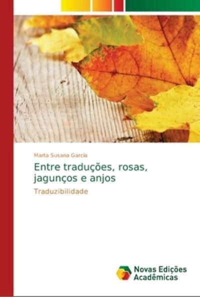 Cover for García · Entre traduções, rosas, jagunços (Bog) (2018)