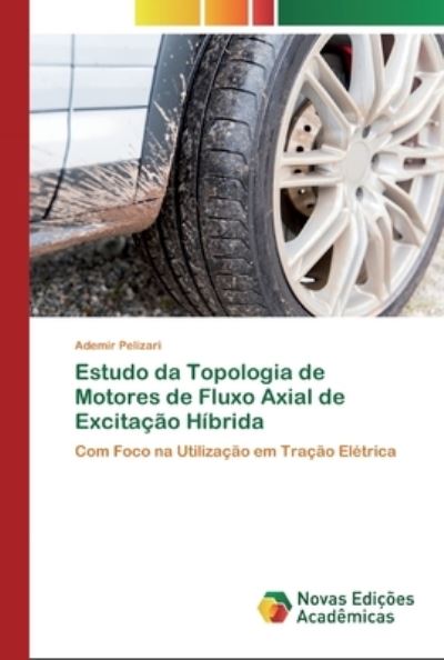 Cover for Pelizari · Estudo da Topologia de Motores (Book) (2020)