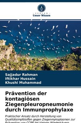 Cover for Sajjadur Rahman · Pravention der kontagioesen Ziegenpleuropneumonie durch Immunprophylaxe (Paperback Book) (2021)