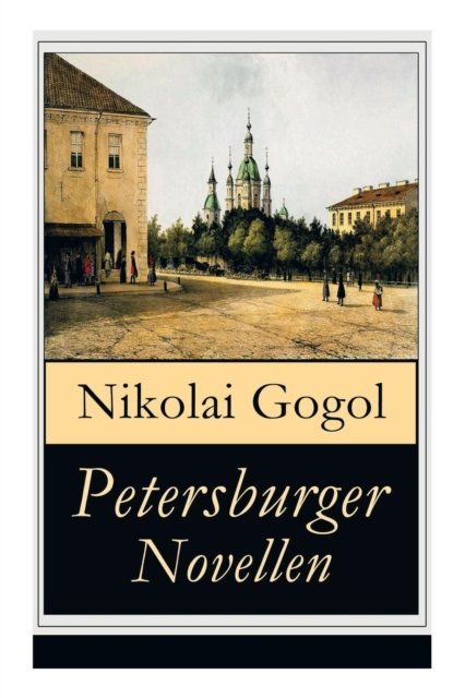 Cover for Nikolai Gogol · Petersburger Novellen (Taschenbuch) (2017)