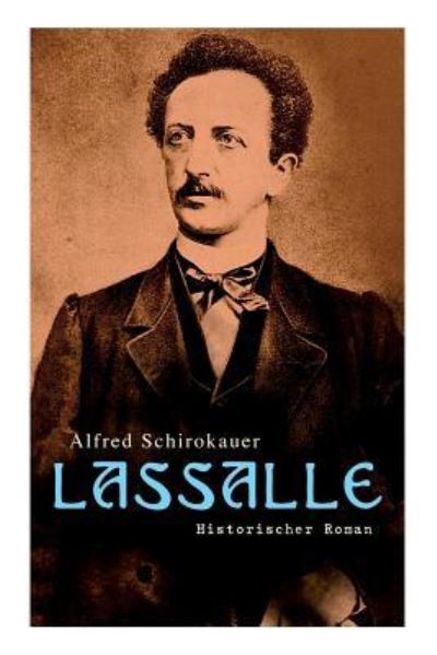 Cover for Alfred Schirokauer · Lassalle (Paperback Book) (2018)