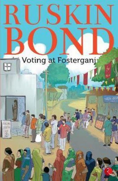 Cover for Ruskin Bond · Voting at Fosterganj (Pocketbok) (2016)
