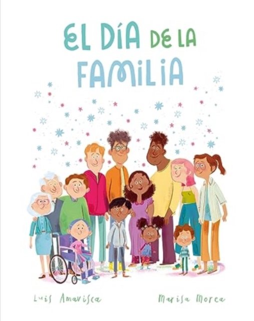 Cover for Luis Amavisca · El Dia de la Familia - Egalite (Hardcover Book) (2025)