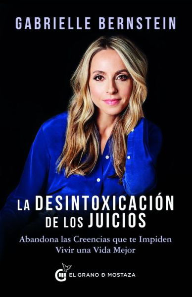 Cover for Gabrielle Bernstein · Desintoxicacion De Los Juicios, La (Pocketbok) (2019)