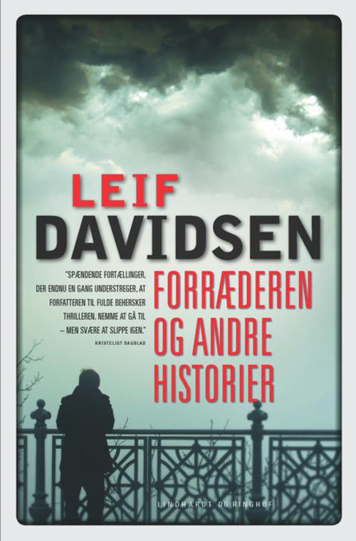 Cover for Leif Davidsen · Forræderen og andre historier (Sewn Spine Book) [4.º edición] [Paperback] (2014)