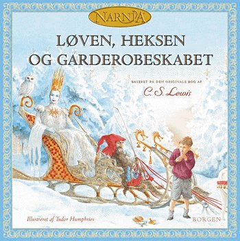 Cover for Hiawyn Oram · Løven, heksen og garderobeskabet - Billedbog (Bound Book) [1º edição] (2004)