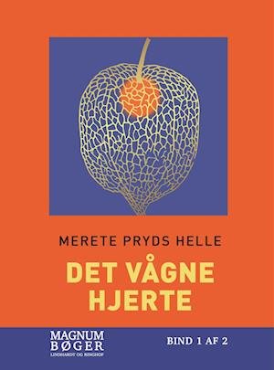Cover for Merete Pryds Helle · Det vågne hjerte (Storskrift) (Bound Book) [2e uitgave] (2022)