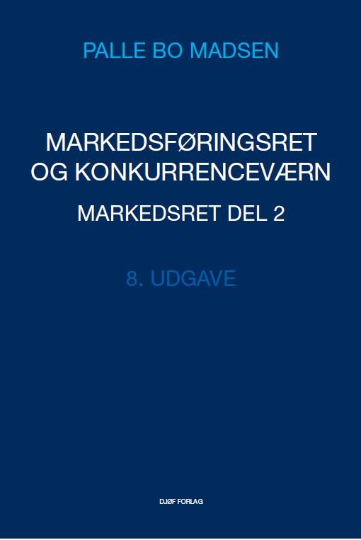 Cover for Palle Bo Madsen · Markedsføringsret og konkurrenceværn (Hardcover Book) [8th edition] (2022)