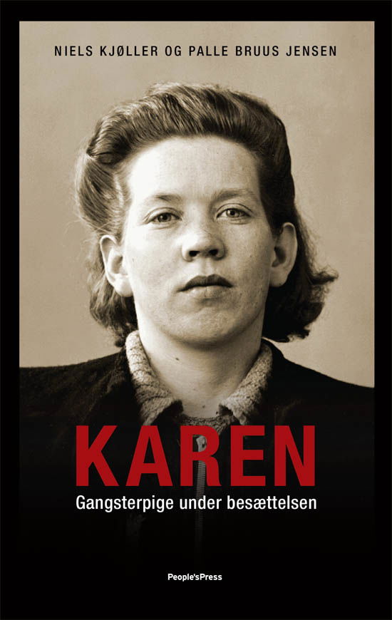 Cover for Niels Kjøller og Palle Bruus-Jensen · Karen (Hardcover Book) [1st edition] [Hardback] (2010)