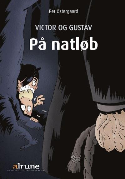 Cover for Per Østergaard · Victor og Gustav: Victor og Gustav, På natløb (Sewn Spine Book) [1st edition] (2016)