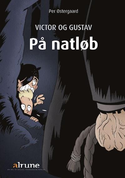 Victor og Gustav: Victor og Gustav, På natløb - Per Østergaard - Kirjat - Special - 9788773699942 - keskiviikko 21. syyskuuta 2016