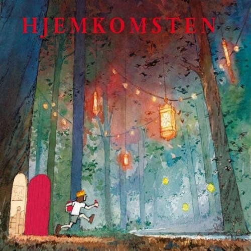 Cover for Aaron Becker · Hjemkomsten (Bound Book) [1. Painos] (2016)