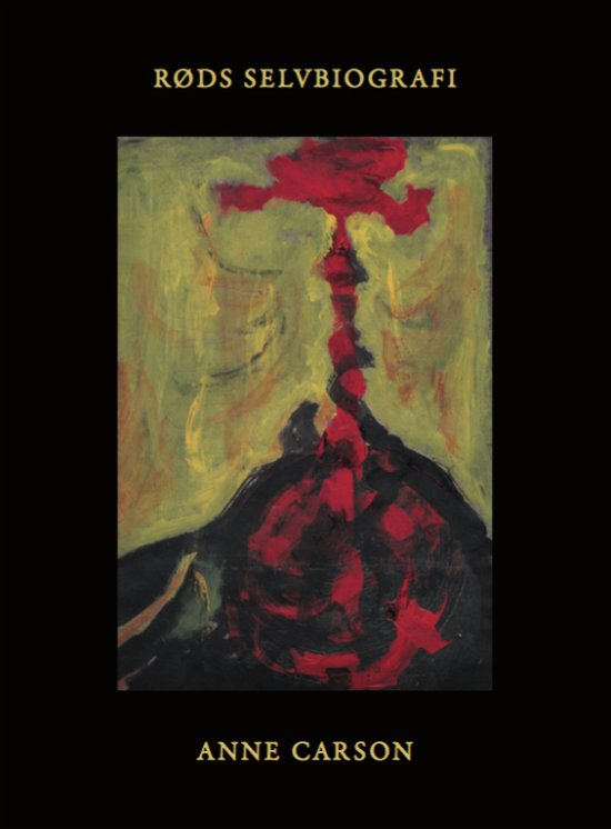 Cover for Anne Carson · Babel: Røds selvbiografi (Sewn Spine Book) [2e édition] (2023)