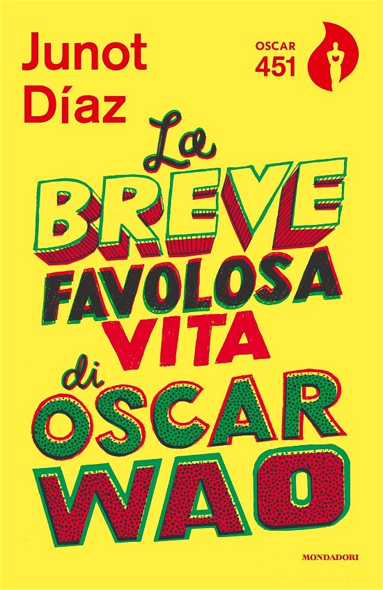 Cover for Junot Díaz · La Breve Favolosa Vita Di Oscar Wao (Book)
