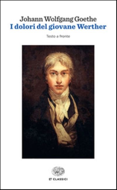 Cover for J W von Goethe · Dolori del giovane Werther (Paperback Book) (2014)