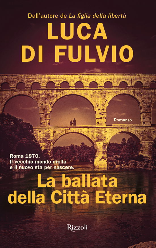 Cover for Luca Di Fulvio · La ballata della citta eterna (Paperback Book) (2020)