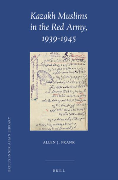 Cover for Brill · Kazakh Muslims in the Red Army, 1939-1945 (Hardcover Book) (2022)